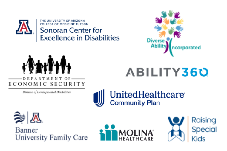 Logos for Ability 360, Banner University Family Care, Diverse Ability Incorporated, Division of Developmental Disabilities, Molina Healthcare, Raising Special Kids, UnitedHealthcare Community Plan, and the UArizona Sonoran Center for Excellence in Disabilities